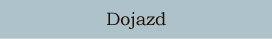 Dojazd